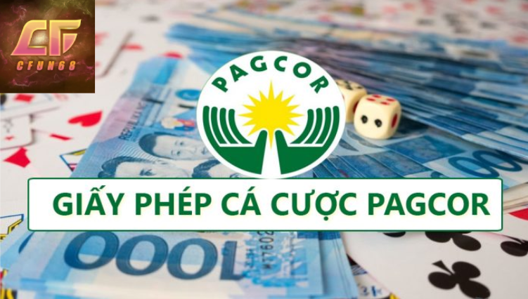 Cfun68 Quy trình xin giấy phép Pagcor ra làm sao?